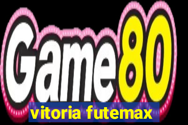 vitoria futemax